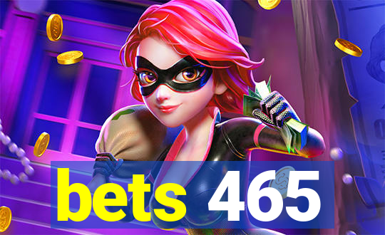 bets 465